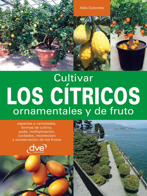 Title details for Cultivar los cítricos ornamentales y de fruto by Aldo Colombo - Available